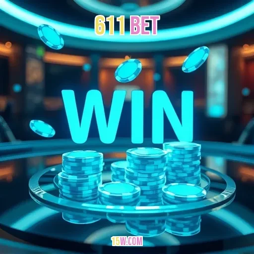 611 bet Bônus